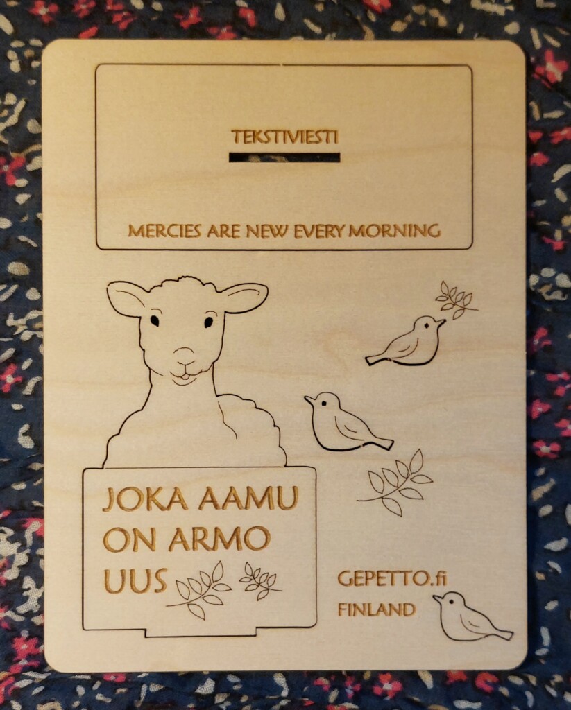 Hyvä viesti, joka aamu on armo uus.