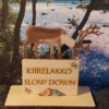 Kiirelakko slow down